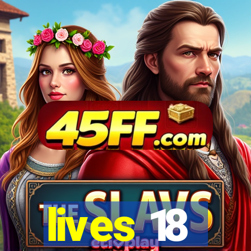 lives 18